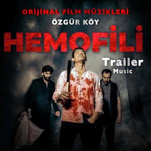 Hemofili Trailer
