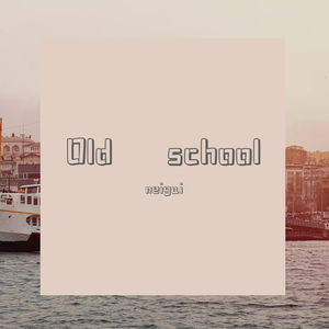 Old school