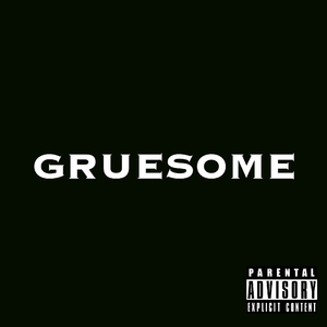 Gruesome