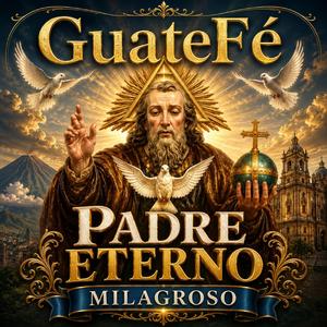Padre Eterno Milagroso