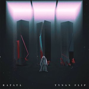 Ratata (TYNAN Flip)