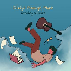 Duniya Maange More