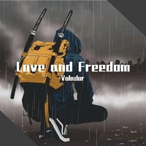 Love and Freedom