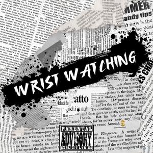 wrist watchin (feat. Br3nnan) (Hella Onyx & riplucky Remix)