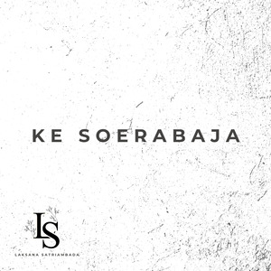 Ke Soerabaja