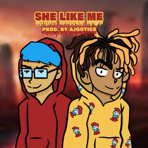 She Like Me (feat. Kid Voss)