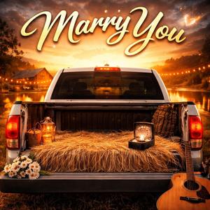 Marry you