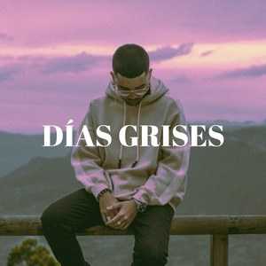 Días Grises
