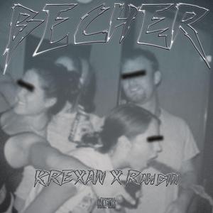 Becher (feat. Rawbin)
