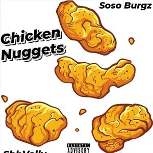 Chicken Nuggets (feat. SoSo Burgz)