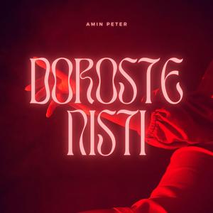 DOROSTE NISTI