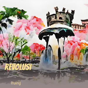 Revolusi (Remastered 2024)