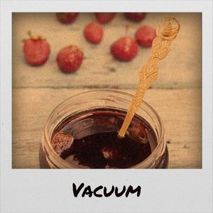 Vacuum