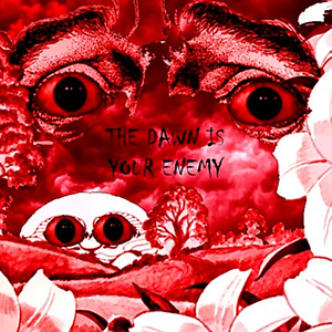 El amanecer es tu enemigo