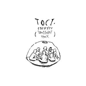 Toci (SANSSOLEIL remix) (SANSSOLEIL remix)