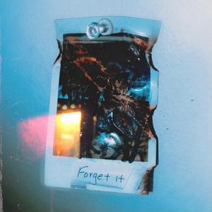 Forget It