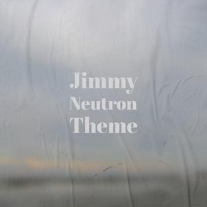 Jimmy Neutron Theme