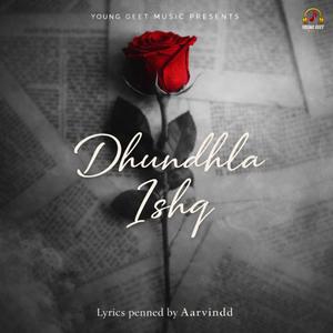 Dhundhla Ishq