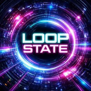 Loop State