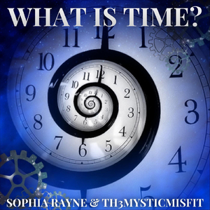 What Is Time? (feat. Th3mysticmisfit)