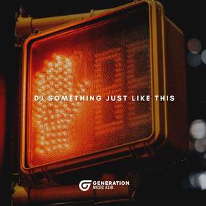 DJ Something Just Like This