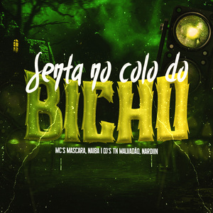 Senta no colo do Bicho