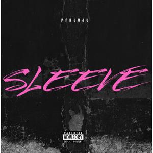 Sleeve (feat. Tayypaid)