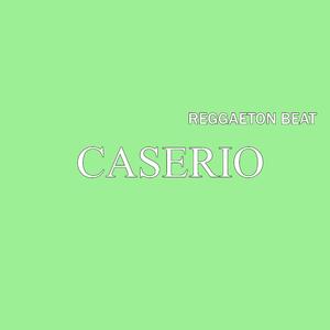 Caserio (Instrumental Reggaeton)