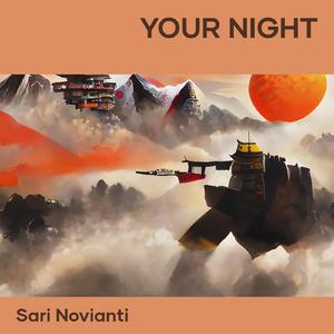 Your Night