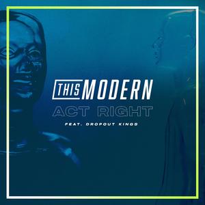 Act Right (feat. Dropout Kings)