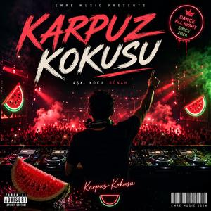 Karpuz Kokusu