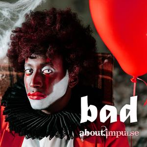 Bad