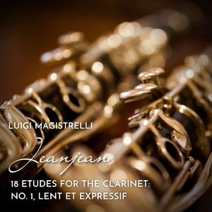 18 Etudes for the Clarinet:No. 1, Lent et expressif