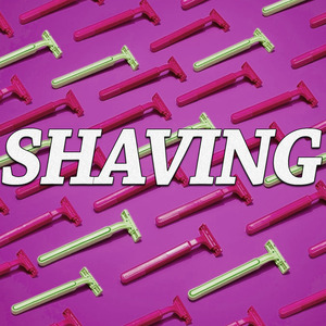 Shaving
