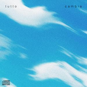 tutto cambia