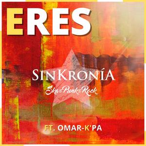 Eres (feat. Omar Kpa Prieto)