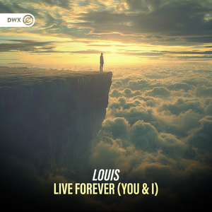 Live Forever (You & I)