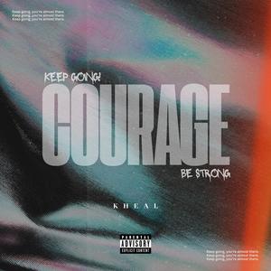 Courage