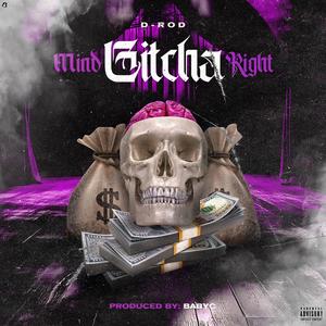 Gitcha Mind Right