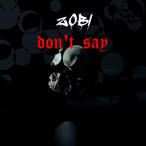 Don't Say
