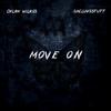 Dylan Wilkes - move on