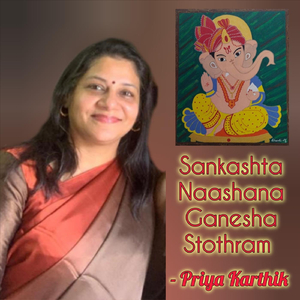 Pranamya Shirasa Devam, Sankashta Naashana Ganesha Stothram