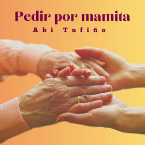 Pedir por mamita