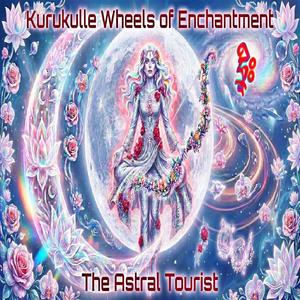 Kurukulle Wheels of Enchantment