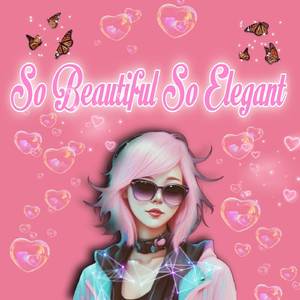 So Beautiful So Elegant (Original Mix) (So Beautiful So Elegant (Original Mix))