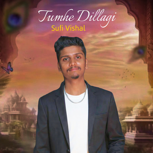 Tumhe Dillagi
