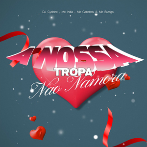 A Nossa Tropa Não Namora