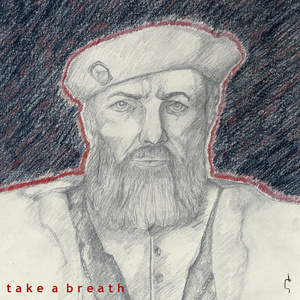 t a k e a b r e a t h
