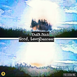 Need, Love Somone