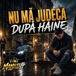 Nu mă judeca după haine